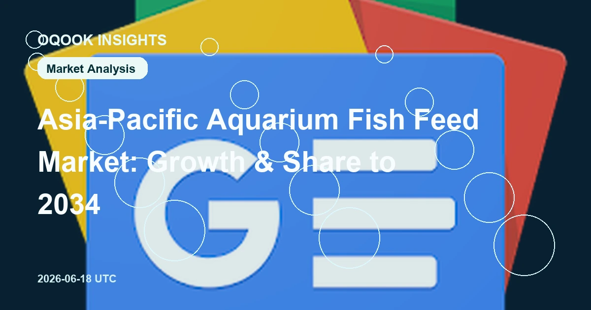 Asia-Pacific Aquarium Fish Feed Market: Growth & Share to 2034